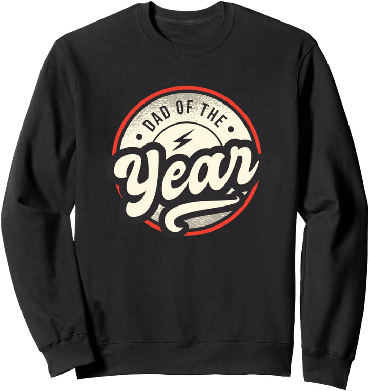 Dad of the Year | Cool Fathers Day Themed Logo Sweatshirt