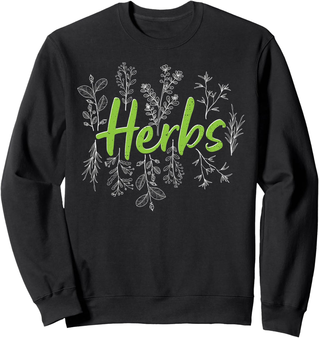 Cute Kraut: Herbs - Garten Sweatshirt