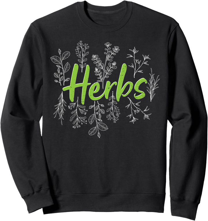 Cute Kraut: Herbs - Garten Sweatshirt