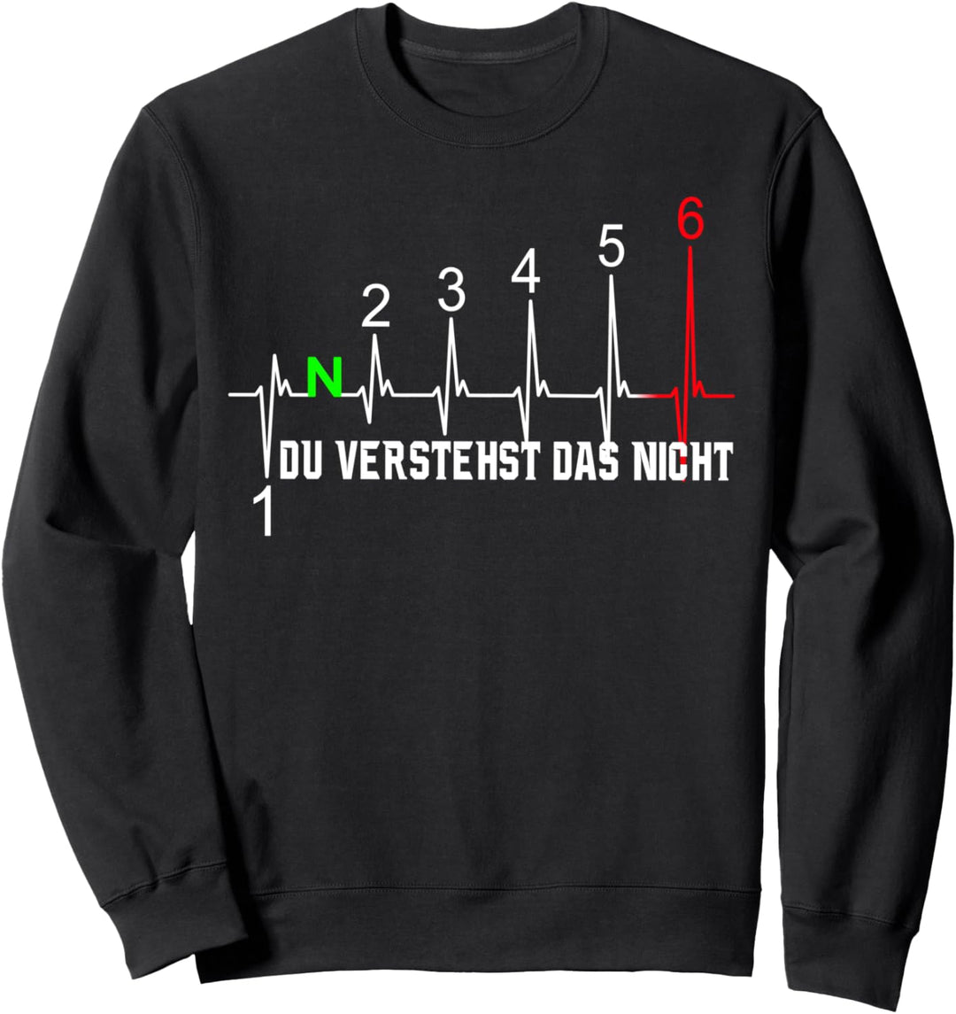 Motorrad Herzschlag mit Spruch Du verstehst das nicht Sweatshirt