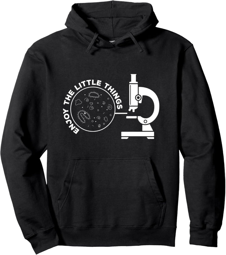 Enjoy The Little Things Mikroskop Mikrobiologie Biologe Pullover Hoodie