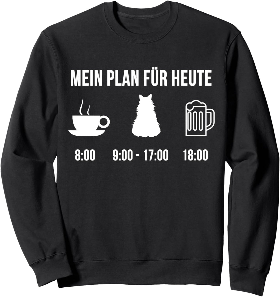 Lustig Maine Coon Katze Katze Süsses Haustier Plan Für Heute Sweatshirt