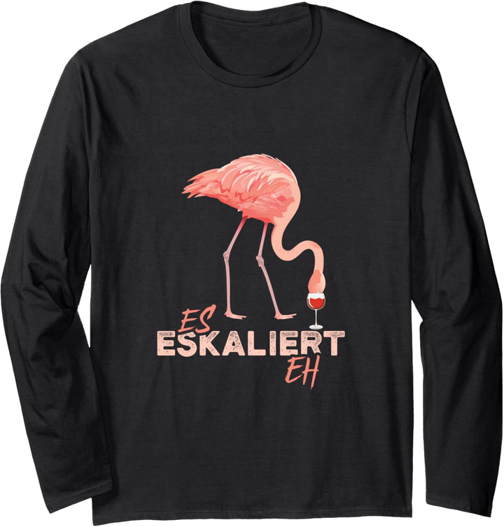 Es eskaliert eh Flamingo lustig Party Malle Fun Langarmshirt