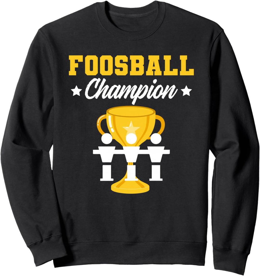 Foosball Champion Game Hobby Soccer Arcade Champ Spin Soccer Sweatshirt