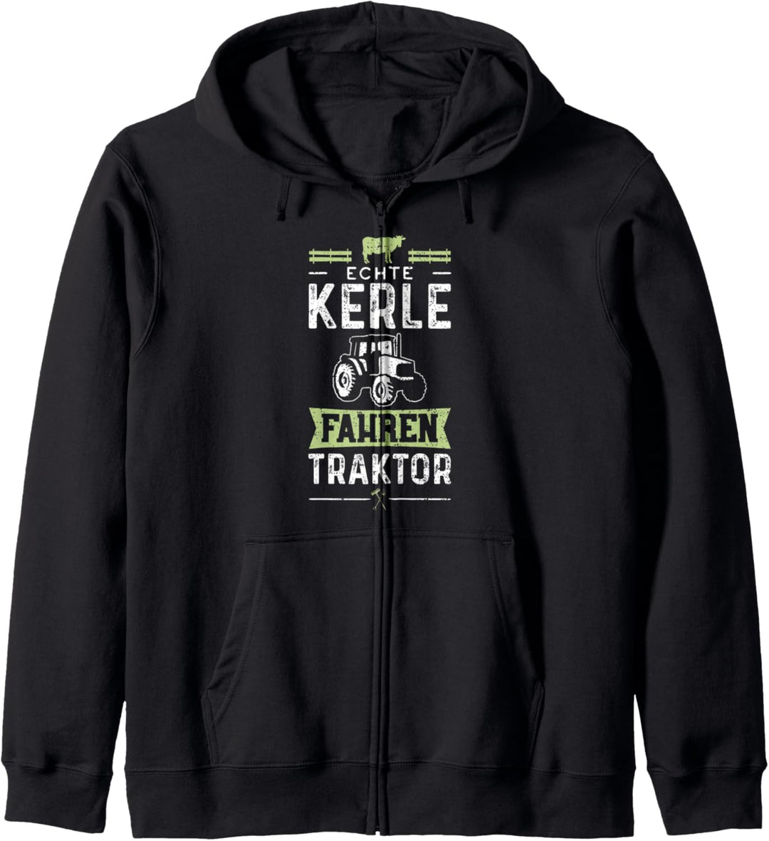 Echte Kerle Fahren Traktor - Trecker Kapuzenjacke