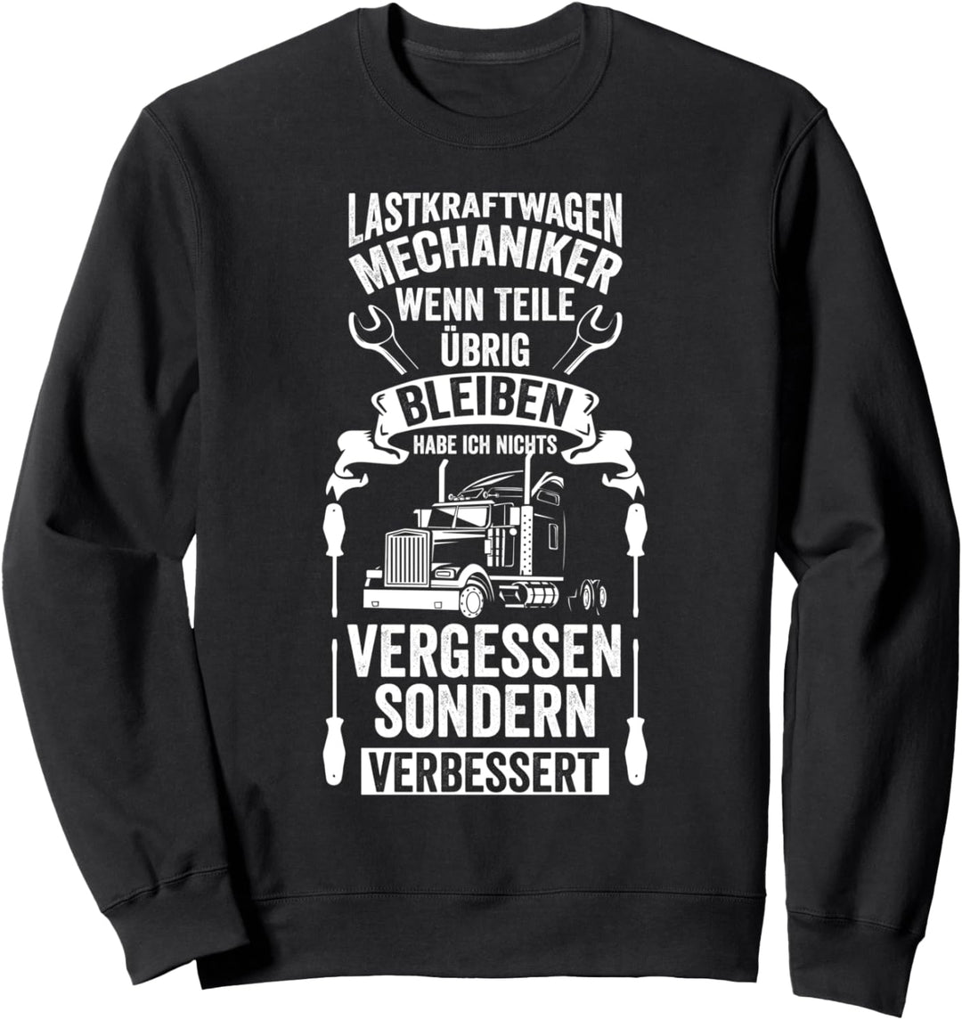 Lastkraftwagen Mechaniker KFZ Nutzfahrzeug Mechatroniker Sweatshirt