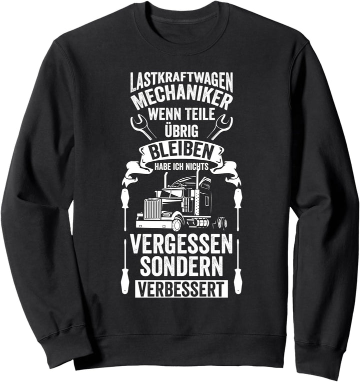 Lastkraftwagen Mechaniker KFZ Nutzfahrzeug Mechatroniker Sweatshirt