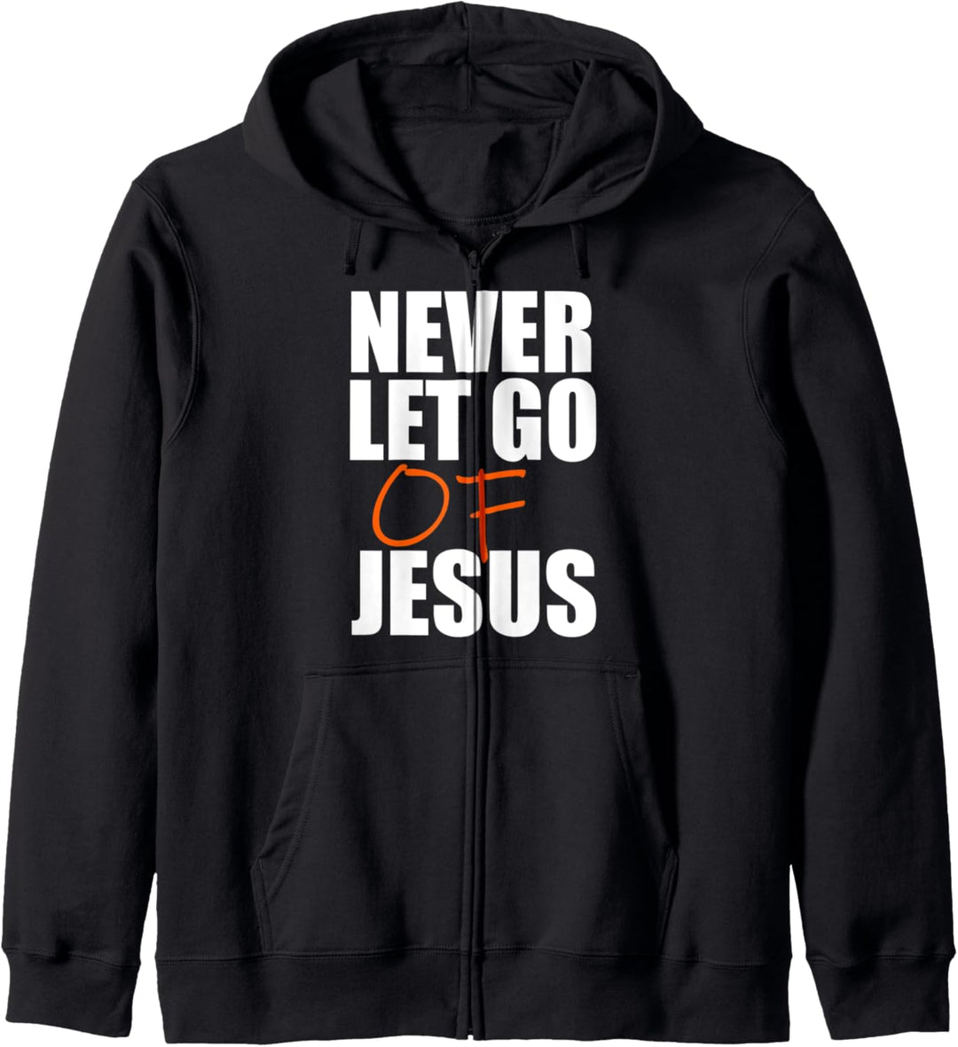 Christerest: Never Let Go Of Jesus Christian Kapuzenjacke