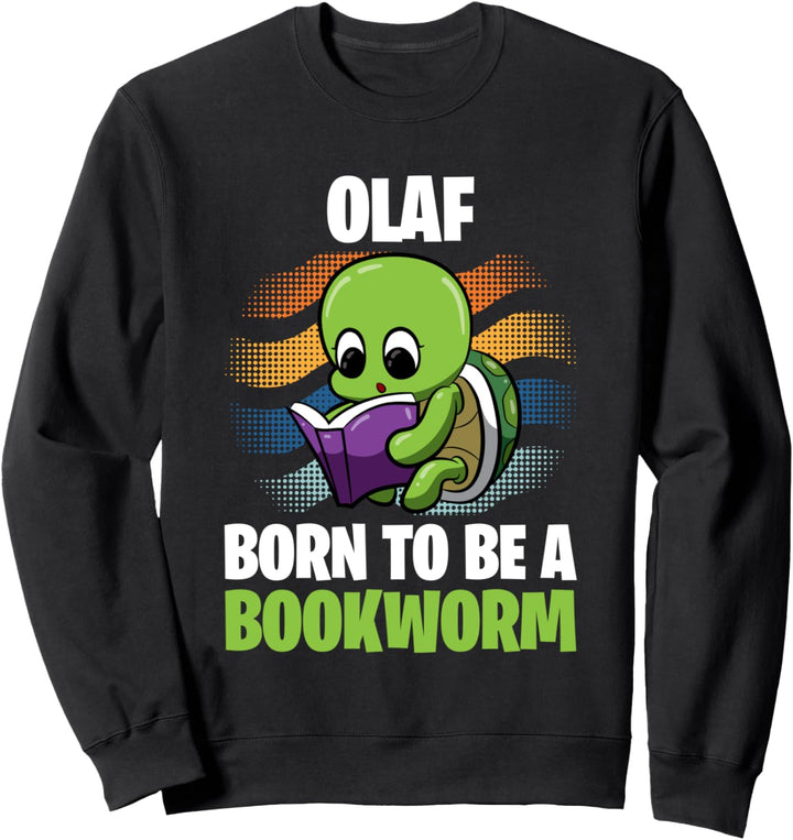 Olaf - Born To Be A Bookworm - Personalisiert Sweatshirt