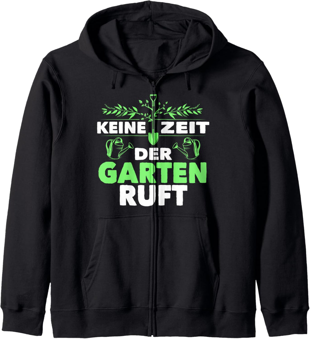 Der Garten ruft, lustiges Sprüche Hobbygärtner Motiv Kapuzenjacke