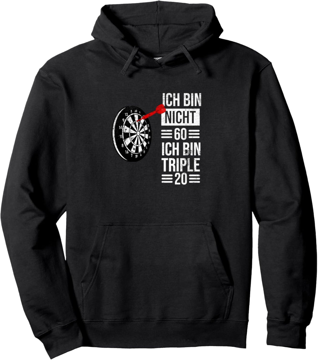 60. Geburtstag Ich bin nicht 60 ich bin triple 20 Dart Pullover Hoodie