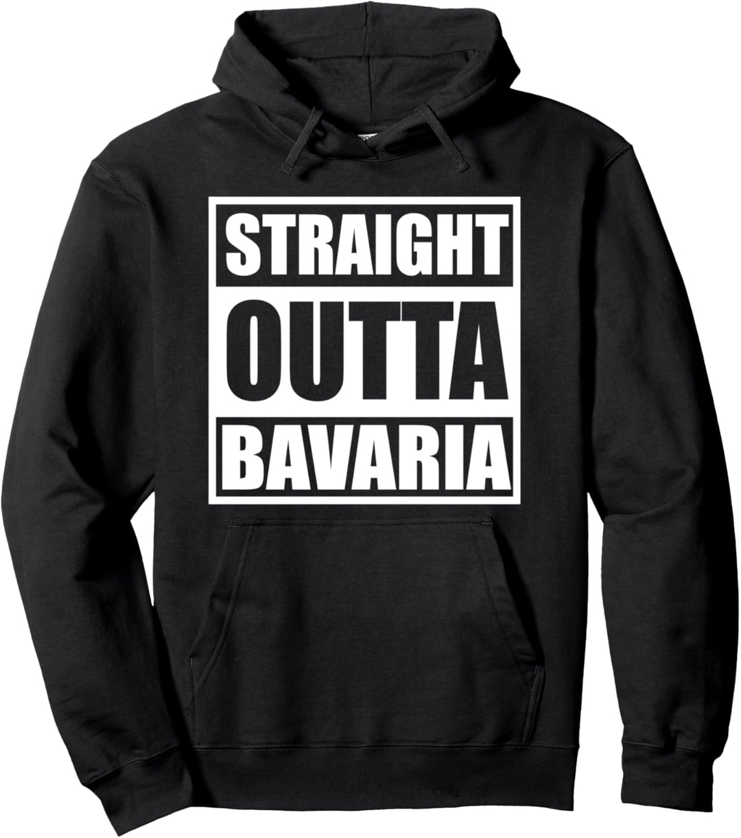 Straight Outta Bavaria - Baierisches Bayern Pullover Hoodie
