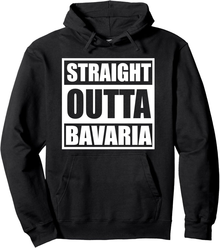 Straight Outta Bavaria - Baierisches Bayern Pullover Hoodie