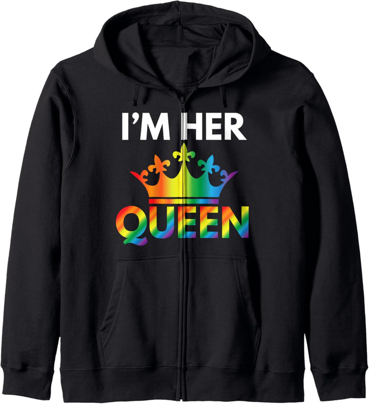 I am her Queen CSD LGBT Lustig Homo Cool LGBT Spruch Gay Kapuzenjacke