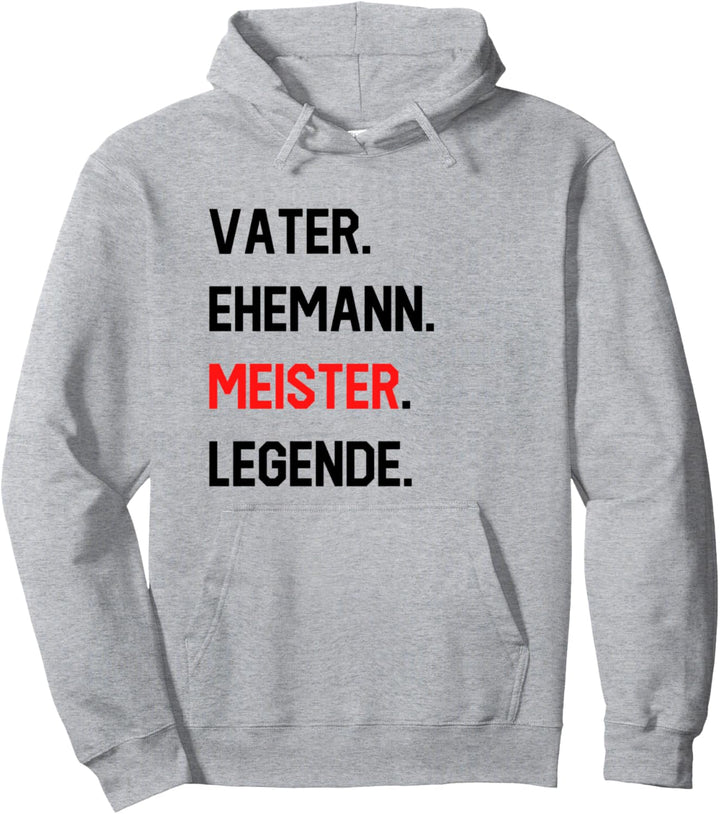 Meister Lustiges Vater Ehemann Job Legende Beruf Hobby Pullover Hoodie