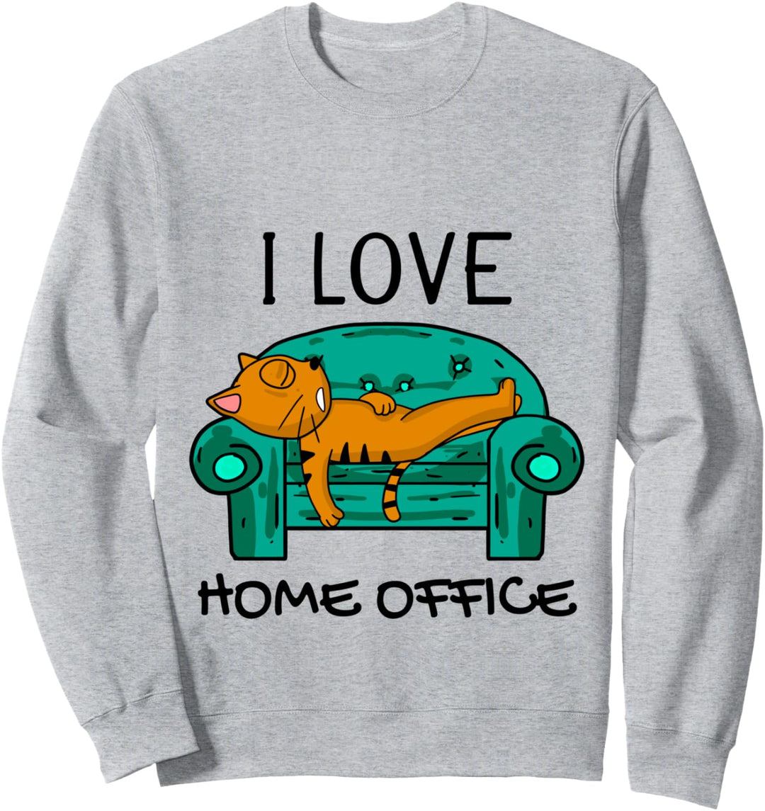 Home Office Katze lustig Beruf Arbeiten Heimarbeit Sweatshirt