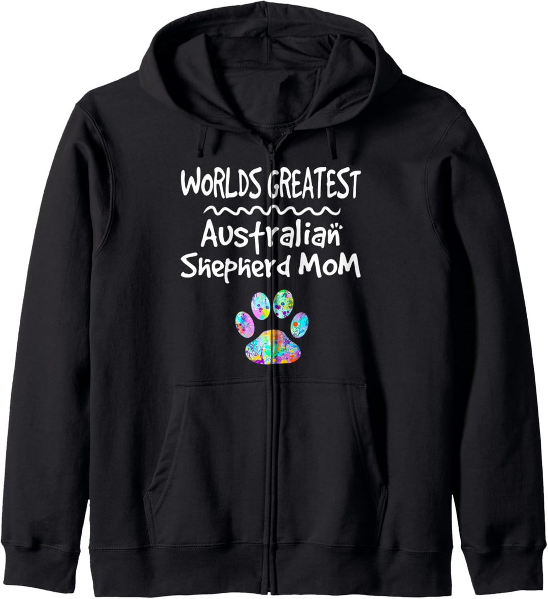 Worlds Greatest Australian Shepherd Dog Mom Mother Pfotenabdruck Kapuzenjacke