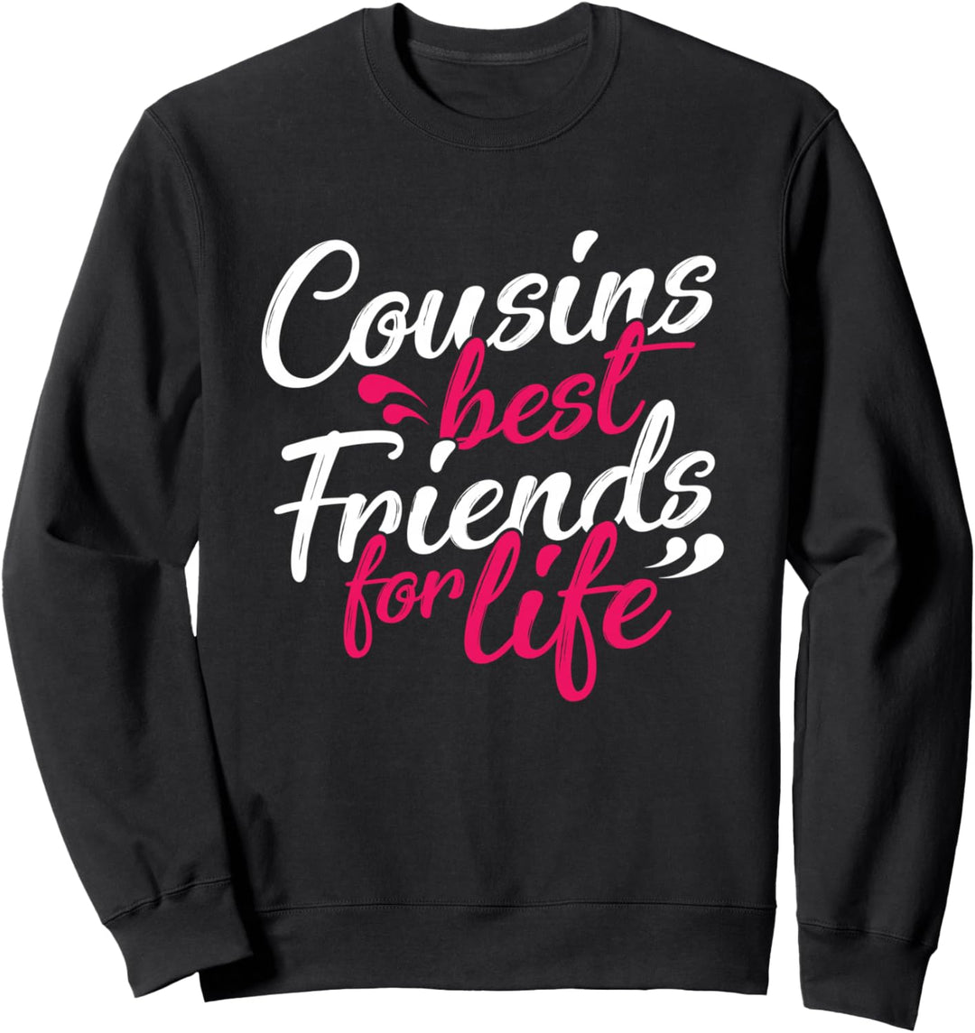 Cousinen Beste Freunde Cousin Kusine Cousine Vetter Familie Sweatshirt