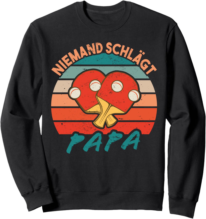 Papa Ping Pong - Tischtennis Sweatshirt