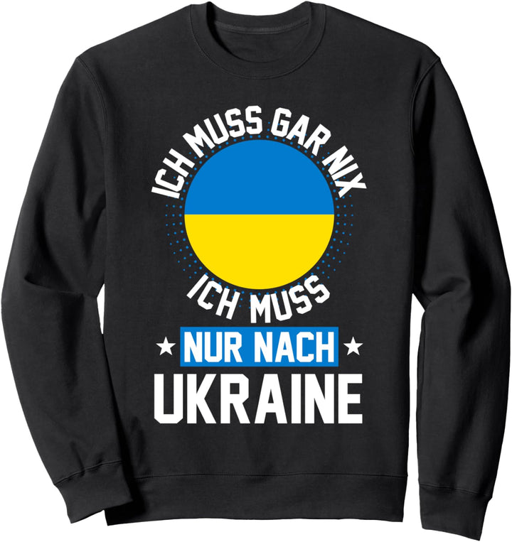 Ukraine Ukrainische Flagge Sommerferien Urlaub Lustig Sweatshirt