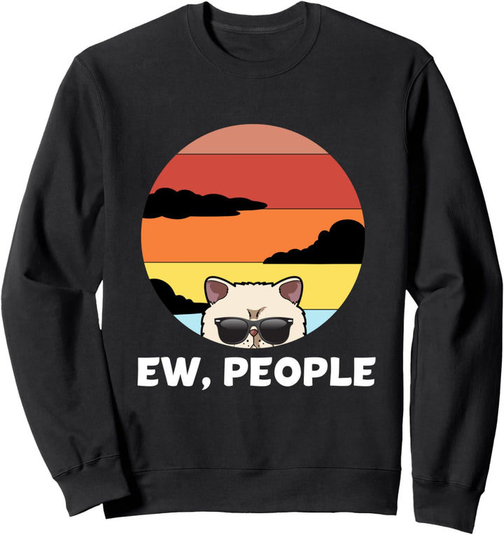 Igitt, Menschen Lustige Katze Lustige Exotische Kurzhaarkatz Sweatshirt