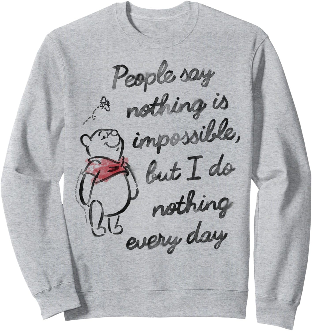 Disney Winnie The Pooh People Say Nothing Is Impossible Sweatshirt