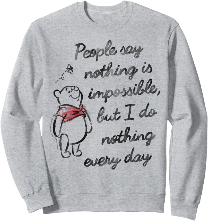 Disney Winnie The Pooh People Say Nothing Is Impossible Sweatshirt