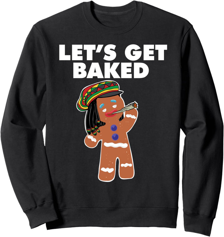 Let's Get Baked Gingerbread man smoking weed Christmas Sweatshirt