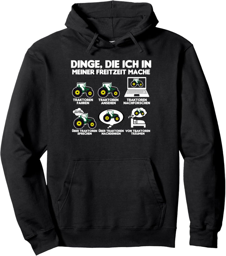 Traktor Trecker Bauer Dinge die ich meiner Freizeit mache Pullover Hoodie