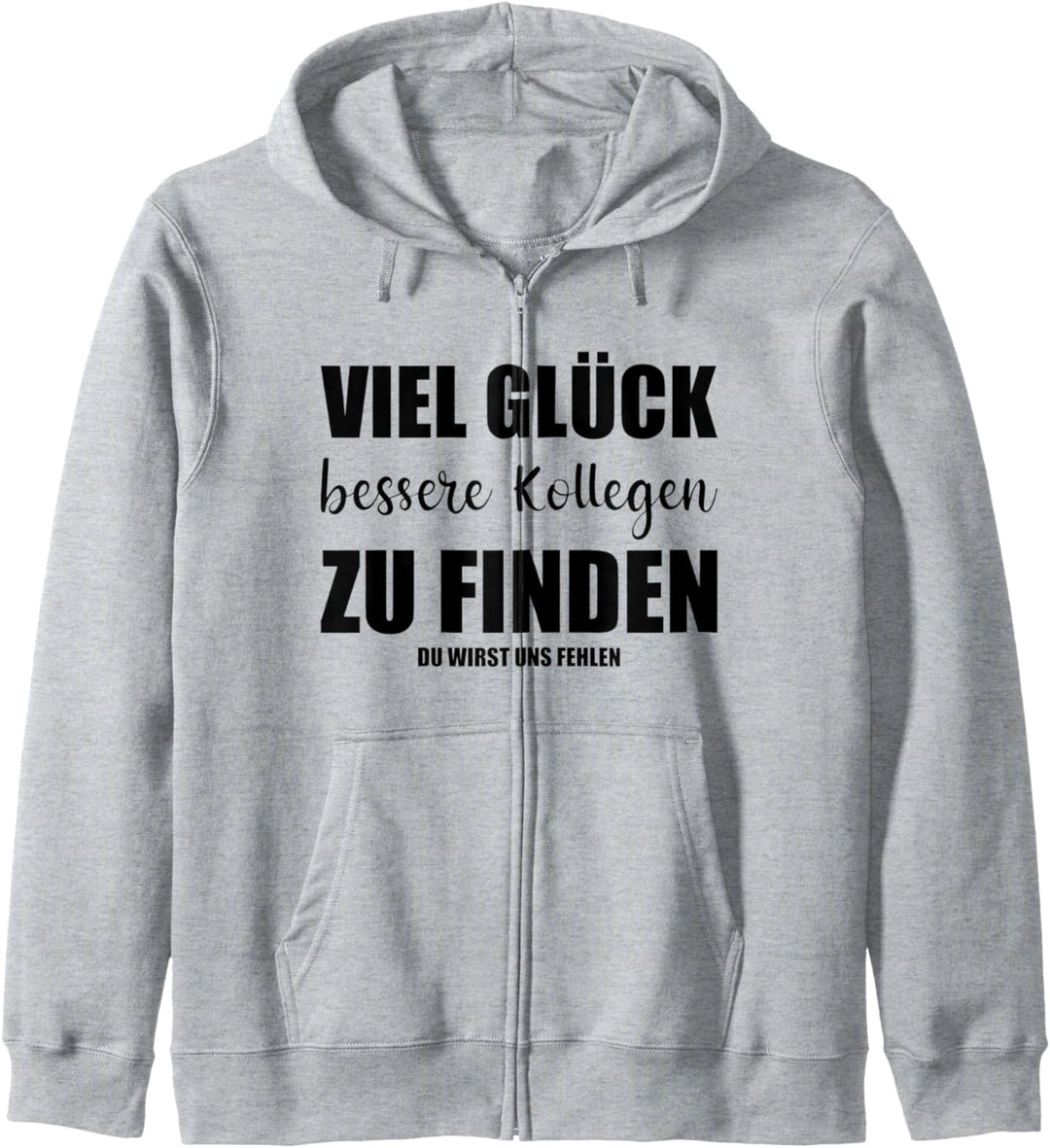 Lustiges Kollege Abschied Spruch Abschiedsgeschenk Kapuzenjacke