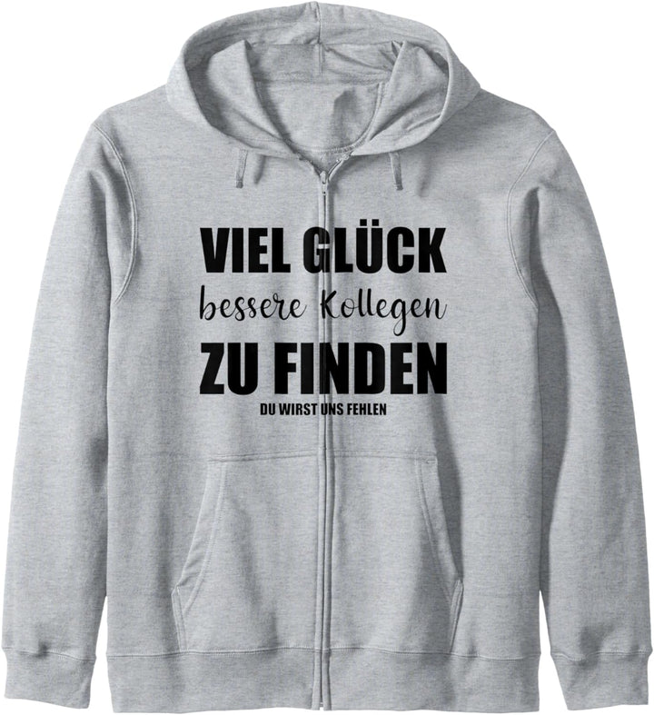 Lustiges Kollege Abschied Spruch Abschiedsgeschenk Kapuzenjacke