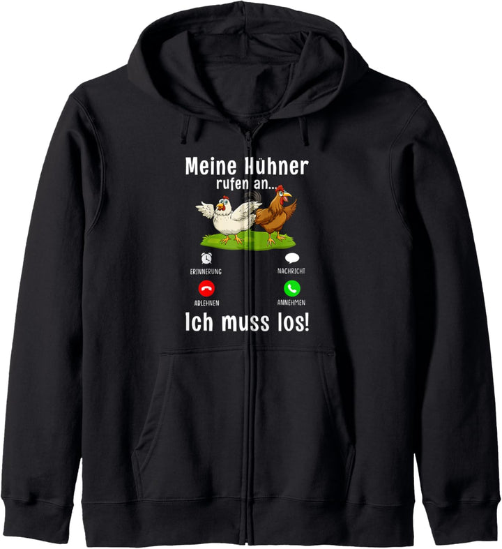 Meine Hühner rufen an Spruch Landwirtschaft Trecker Biobauer Kapuzenjacke