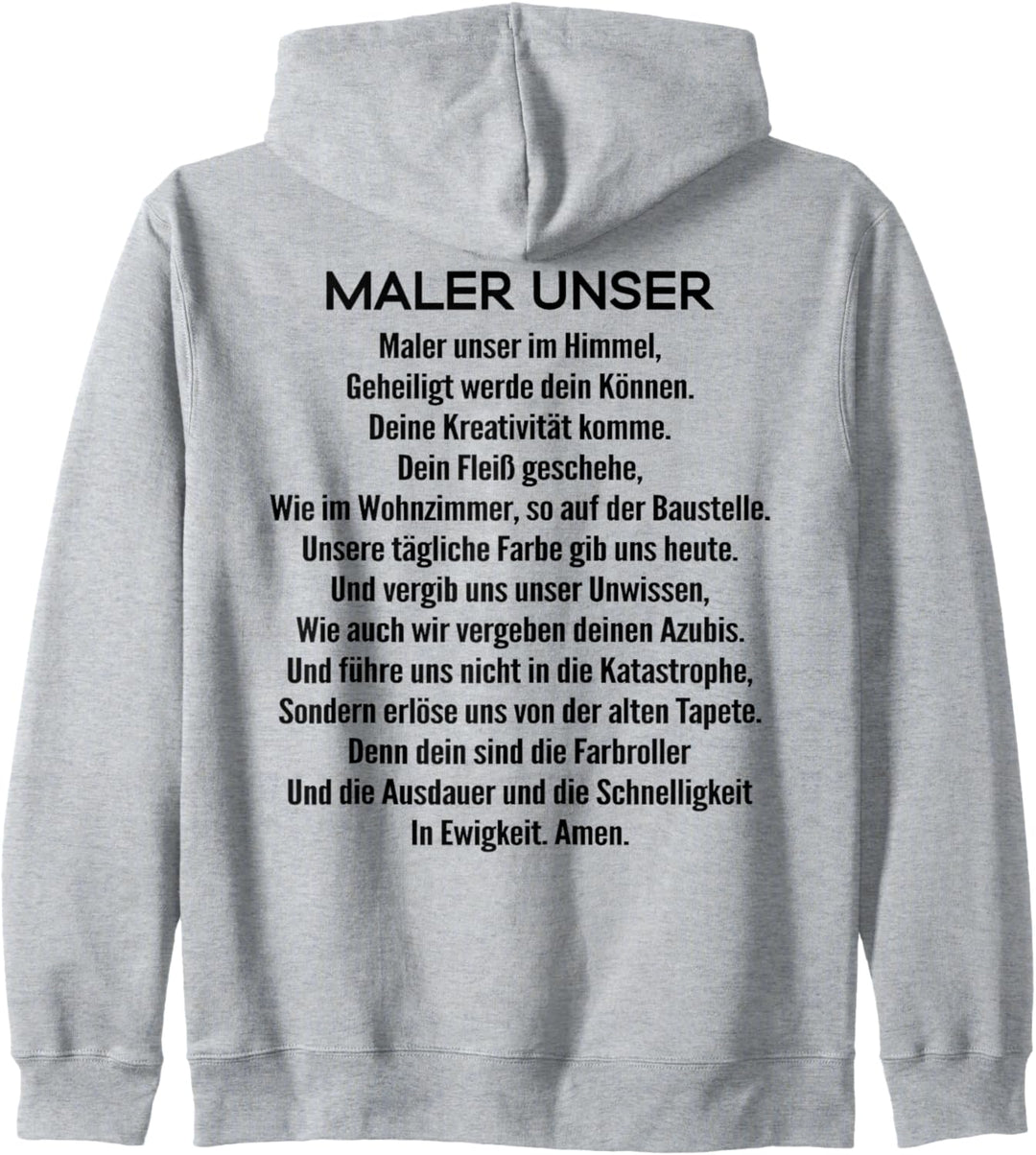 Maler Unser Gebet Maler und Lackierer Kapuzenjacke