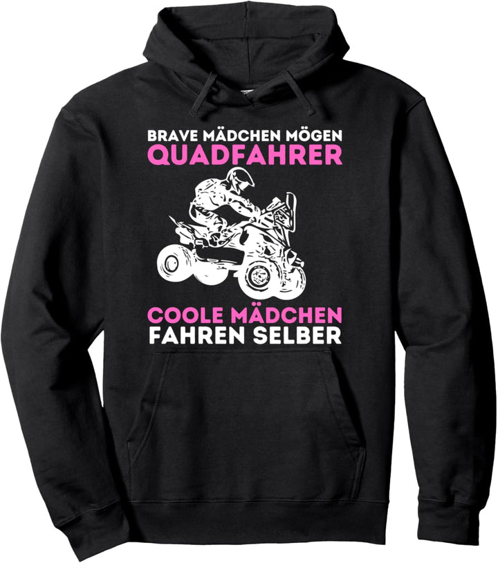 Coole Mädchen fahren selbst - Quad Quadfahrerin ATV Offroad Pullover Hoodie