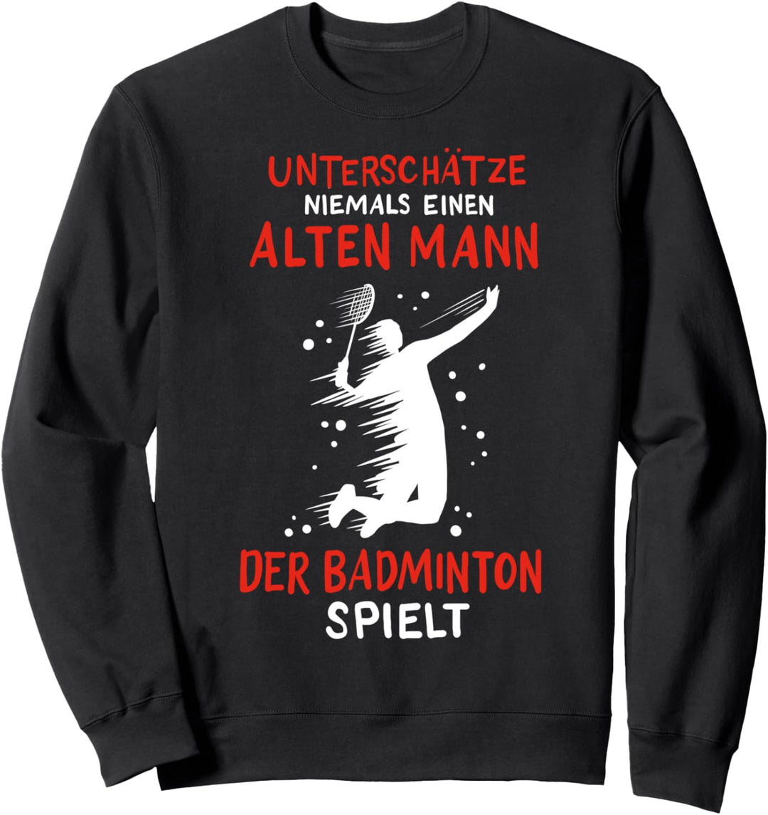 Badminton Badmintonspieler Ballsport Sweatshirt