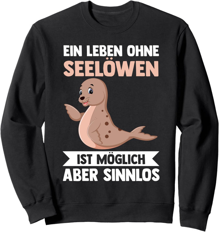 Robbe Seehund Seelöwen Sweatshirt