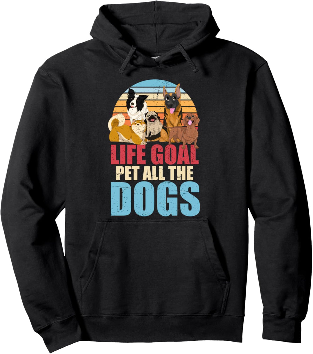Mein Lebensziel ist alle Hunde zu streicheln Lustiges Hund Pullover Hoodie