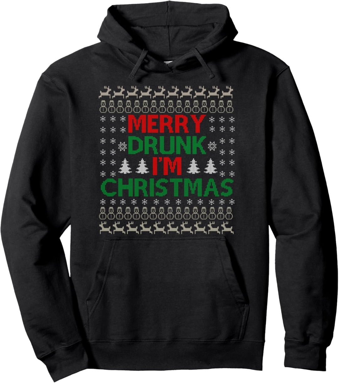 Merry Drunk I'm Christmas - Weihnachtspyjama Geschenk Pullover Hoodie