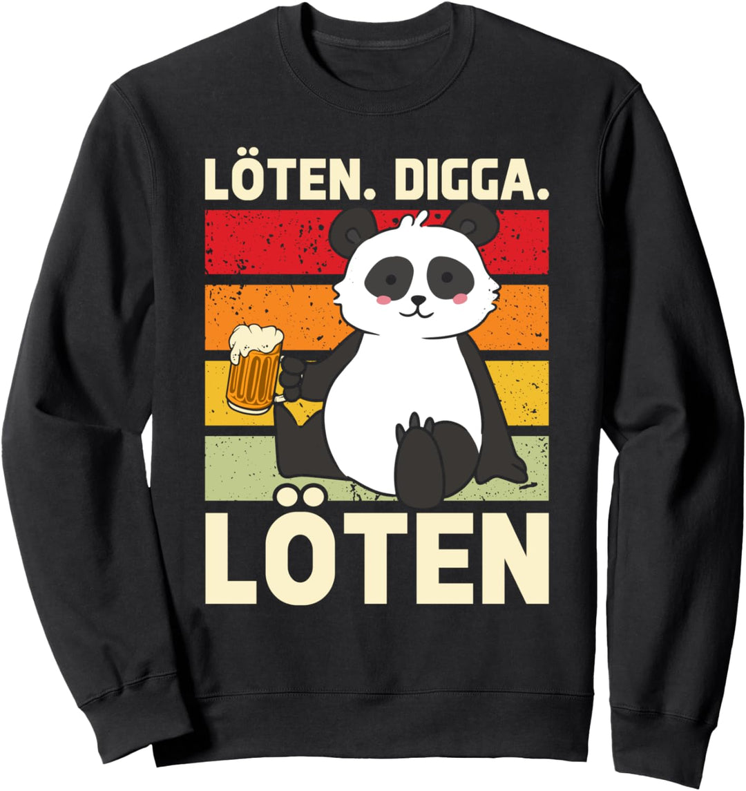 Löten Digga, witziger Vintage Party Spruch mit Panda Feier Sweatshirt