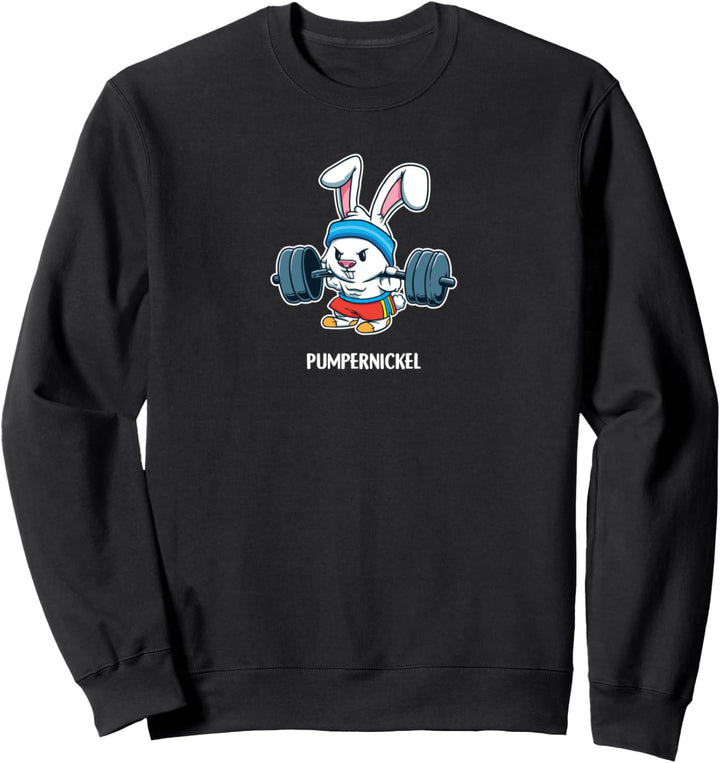Pumpernickel - Lustiges Fitness Gym Workout Hase Kaninchen Sweatshirt