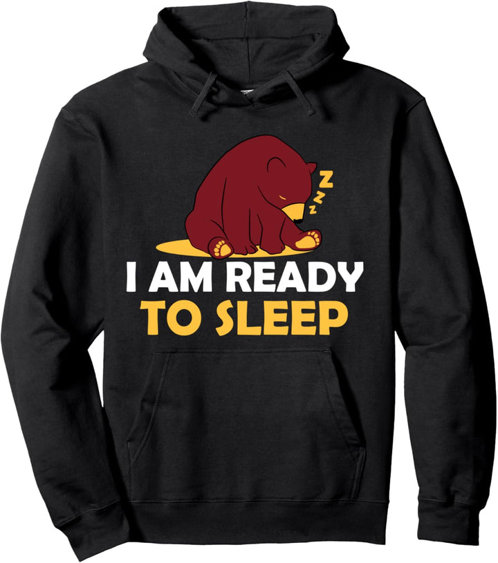 Ich bin bereit zu schlafen faule schlafende Bär Pullover Hoodie
