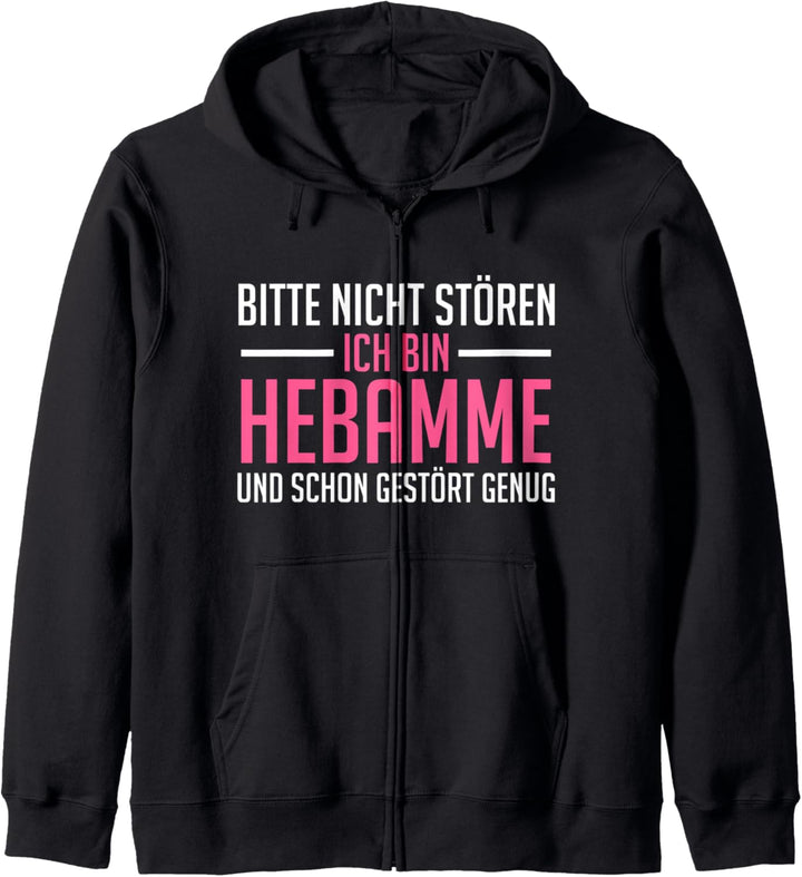 Hebamme Entbindungspflegerin Geburtshelferin Lustig Kapuzenjacke