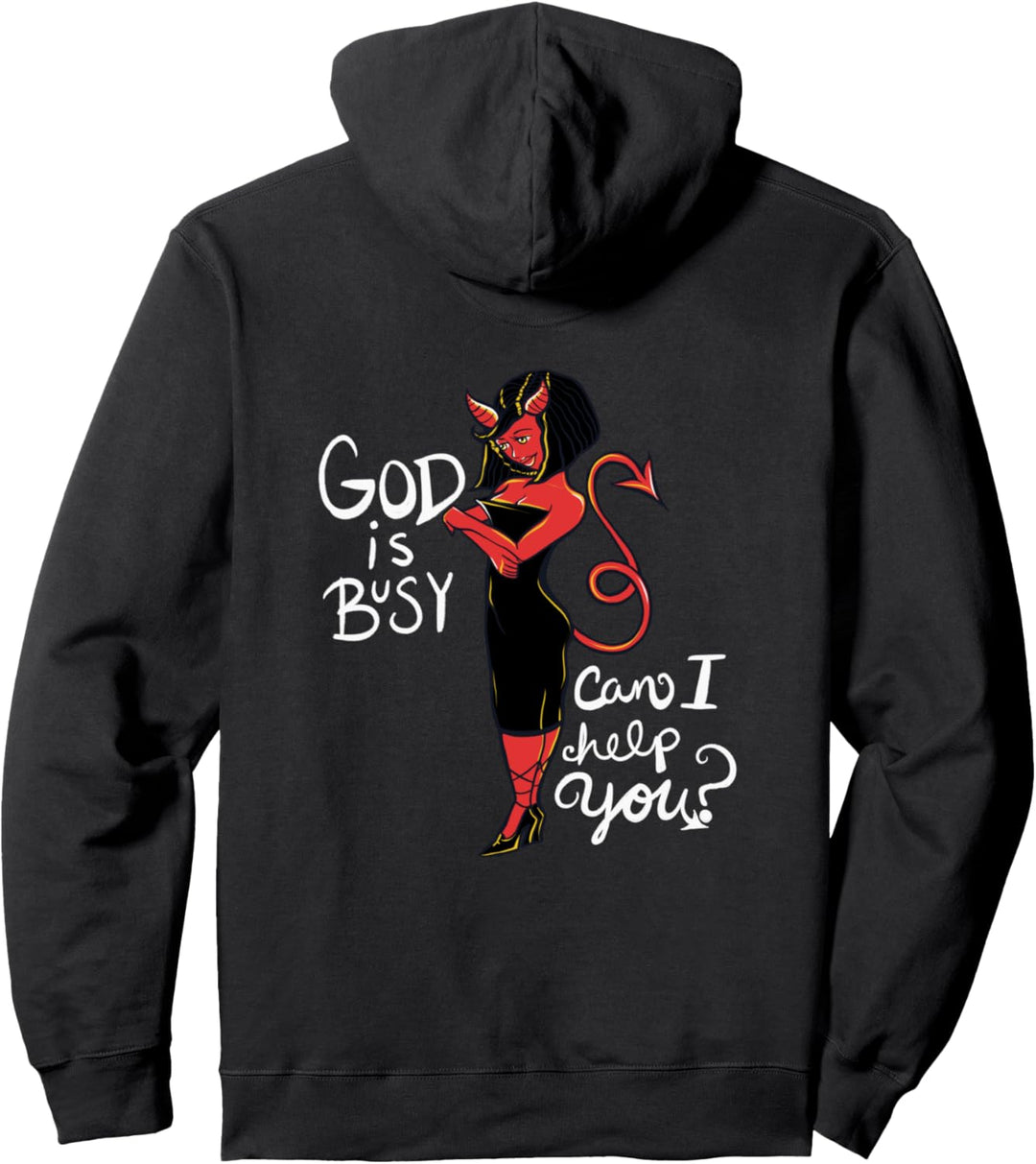 Gott ist beschäftigt, kann ich Ihnen helfen Pullover Hoodie