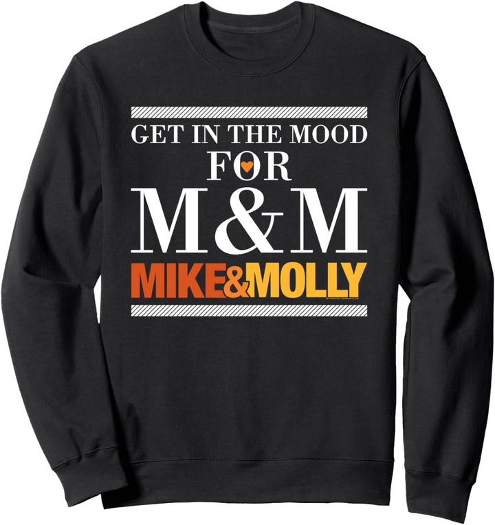 Mike & Molly Quality Time Sweatshirt