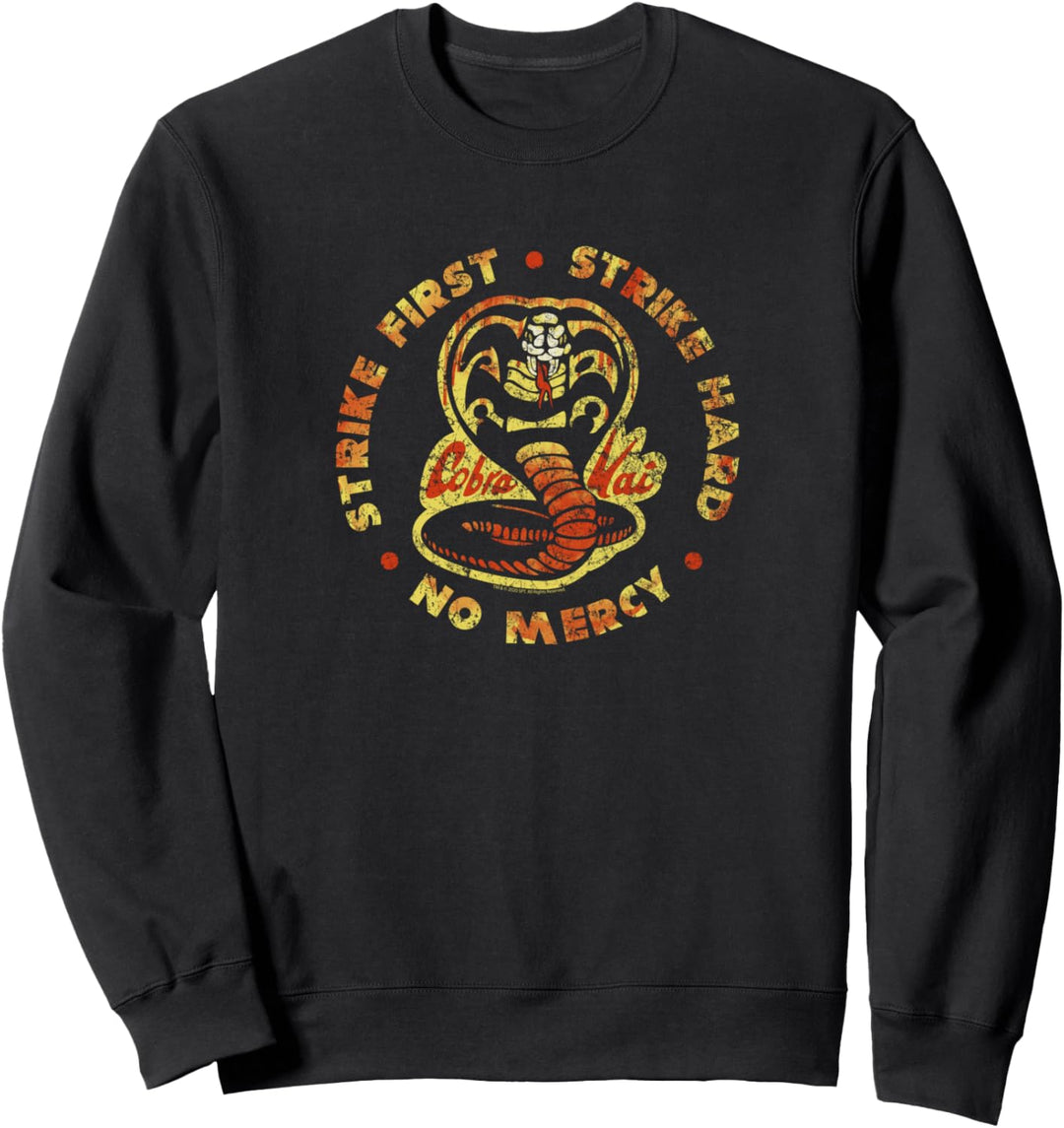 Cobra Kai Schlag zuerst zu Schlag hart Sweatshirt