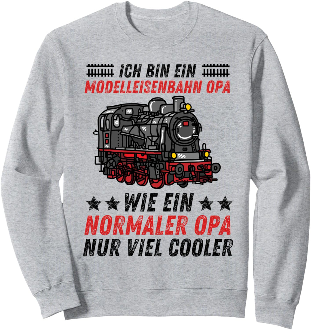 Modelleisenbahn Opa Rentner Eisenbahn Modellbahn Spur N H0 Z Sweatshirt