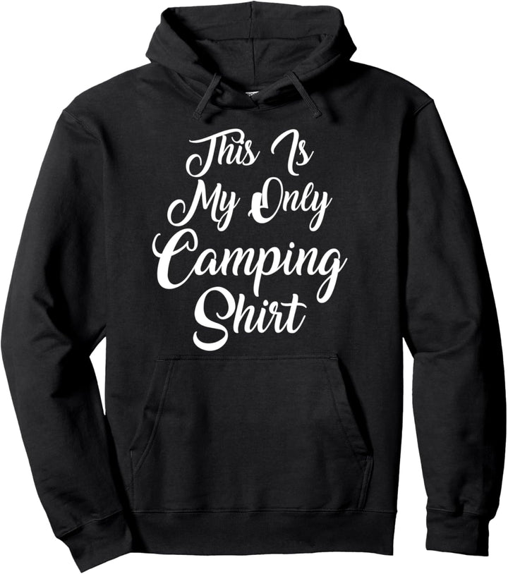 Dies ist mein einziges Camping-Shirt lustigste Camping-Desig Pullover Hoodie