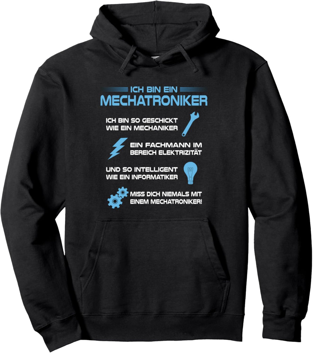 Miss Dich Niemals Mit Einem Mechatroniker Pullover Hoodie