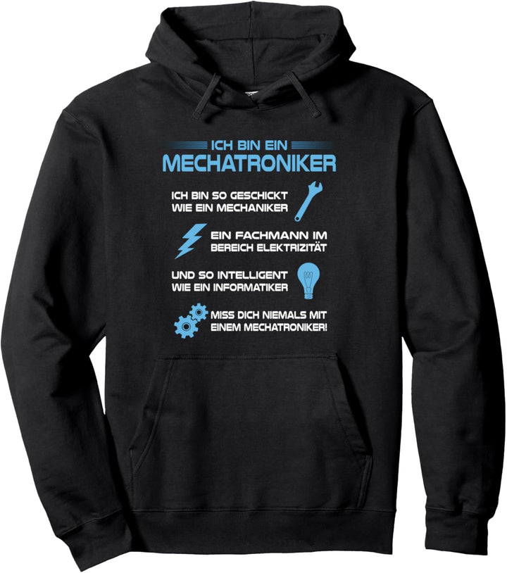 Miss Dich Niemals Mit Einem Mechatroniker Pullover Hoodie