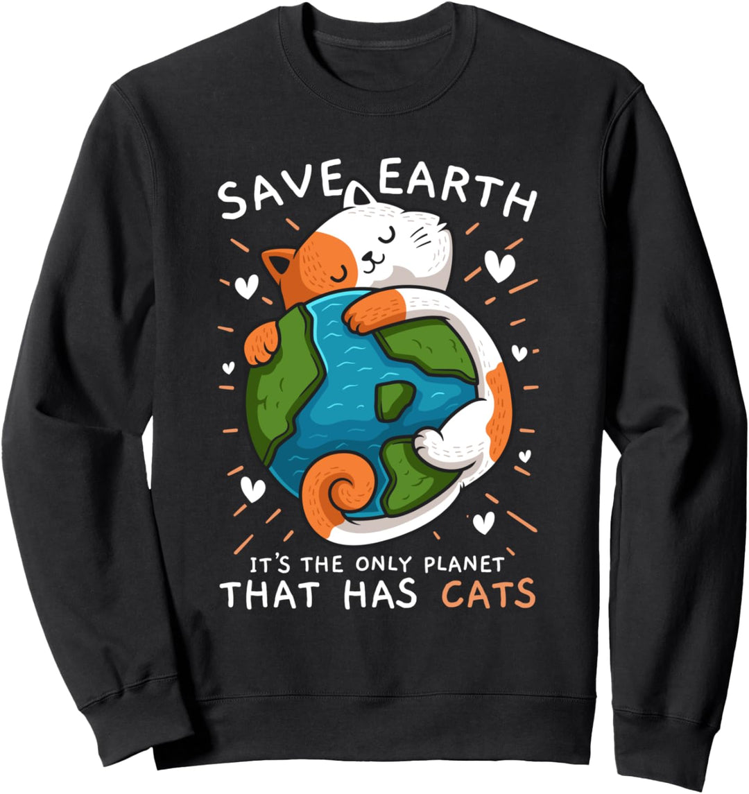 Rettet die Erde Es ist der einzige Planet, auf dem es Sweatshirt
